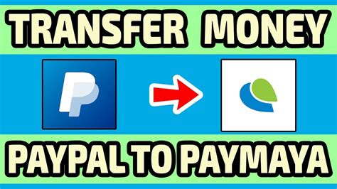 paymaya to paypal|How to transfer money from PayPal to PayMaya (Maya) .